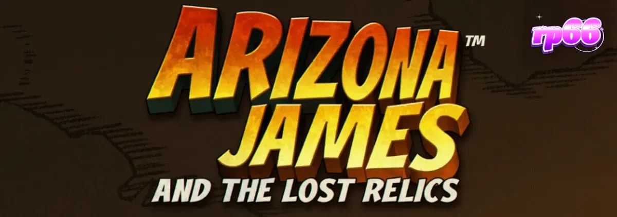Arizona James and the Lost Relics slot game screen with desert tomb theme
